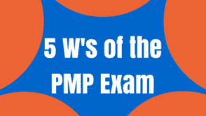 5 W's of the PMP Exam Featured Image